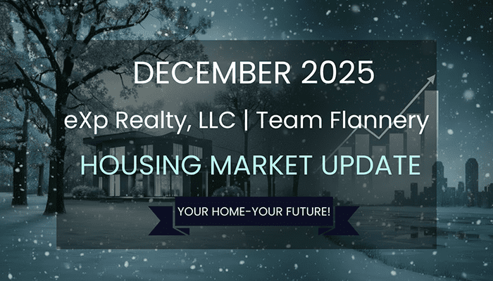 Featured Image December 2025 eXp Realty Team Flannery Market Trends