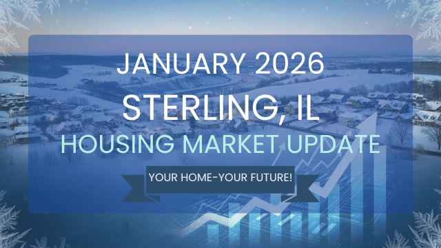 Jan 26 Sterling IL Housing Market Update Jan 26 Sterling IL Housing Market Update